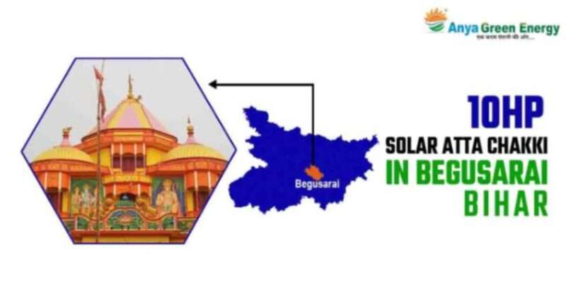 10hp solar atta chakki in begusarai-bihar