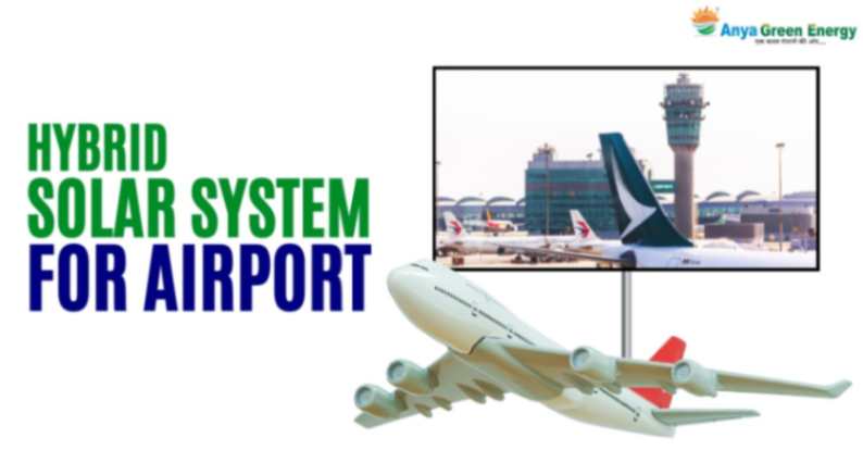 hybrid solar system for airport